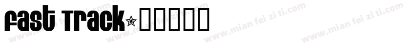 Fast Track字体转换
